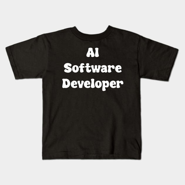 AI Software Developer Kids T-Shirt by Spaceboyishere